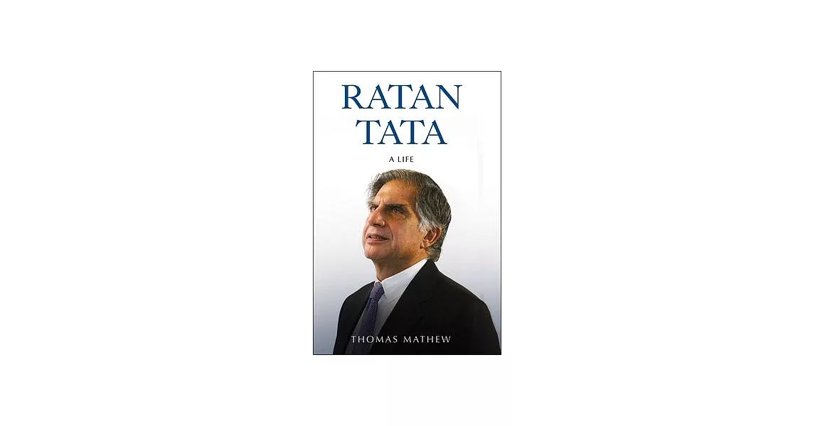 Ratan N. Tata: The Authorized Biography | 拾書所