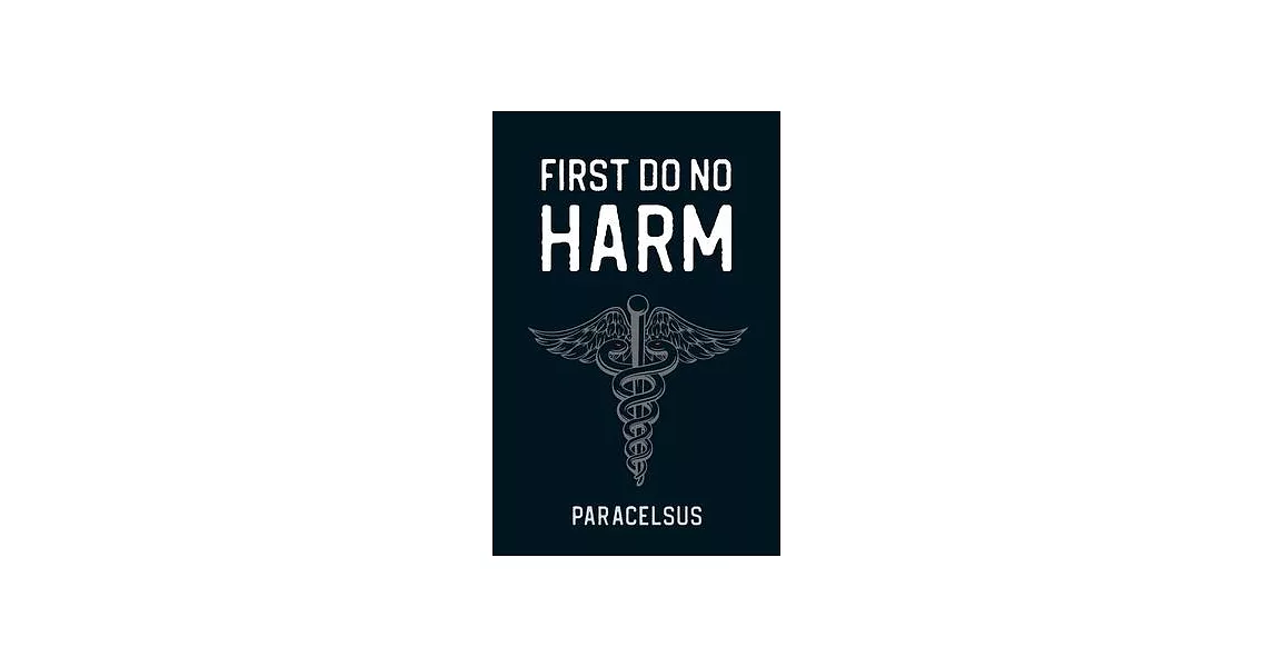 First Do No Harm | 拾書所