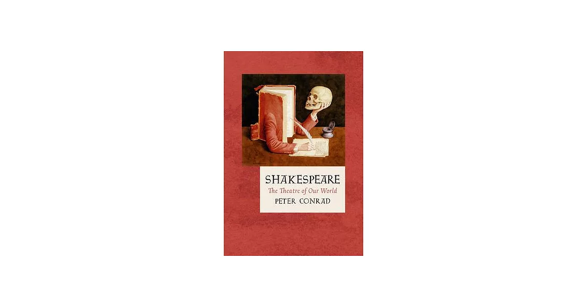 Shakespeare: The Theatre of Our World | 拾書所