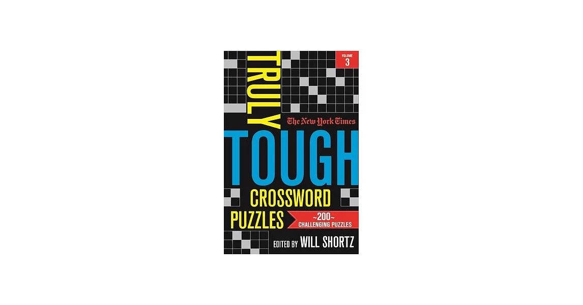 博客來The New York Times Truly Tough Crossword Puzzles, Volume 3 200