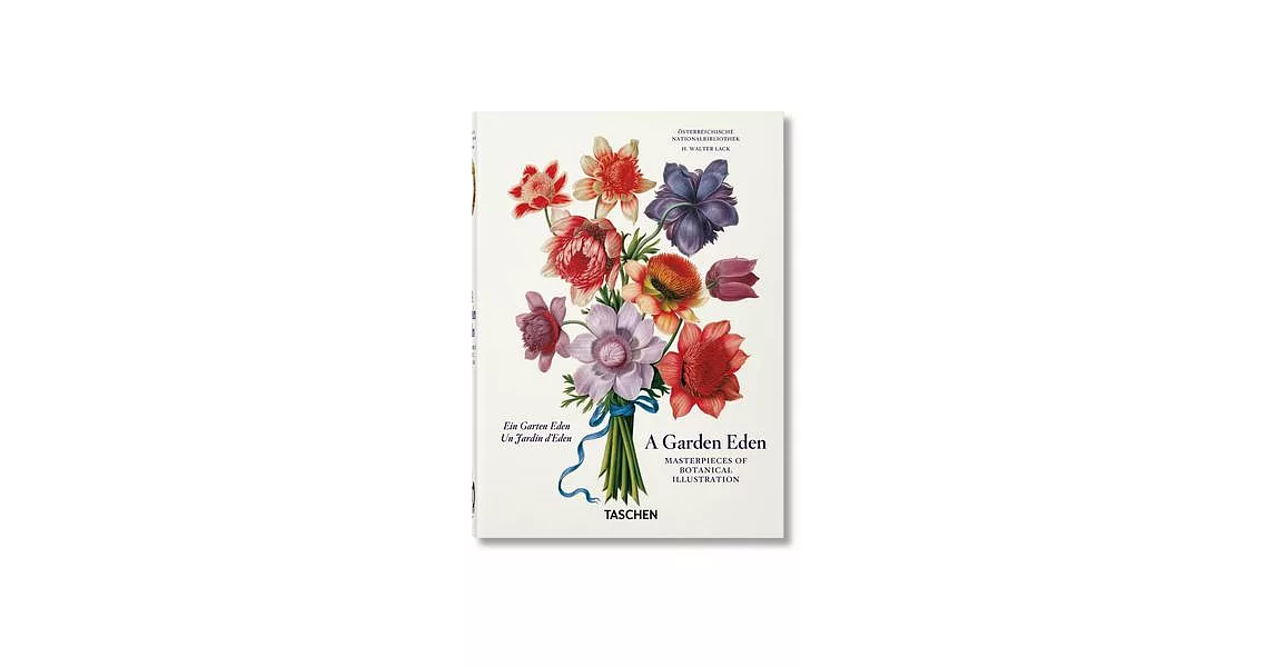 A Garden Eden. Masterpieces of Botanical Illustration. 40th Ed. | 拾書所