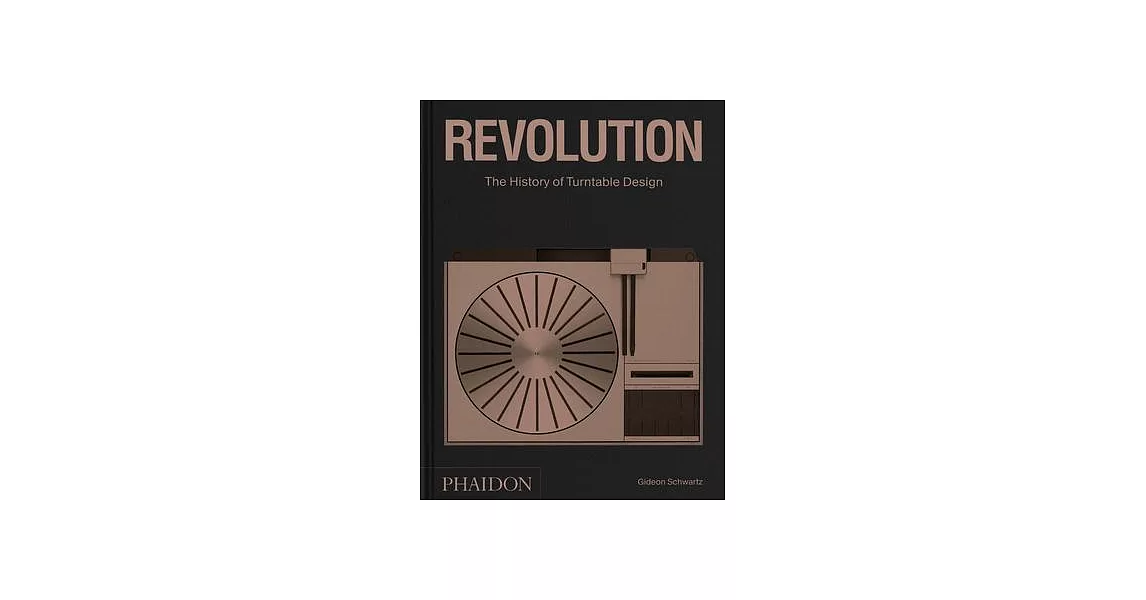 Revolution: The History of Turntable Design | 拾書所