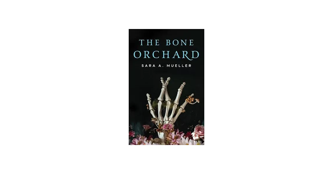 The Bone Orchard | 拾書所