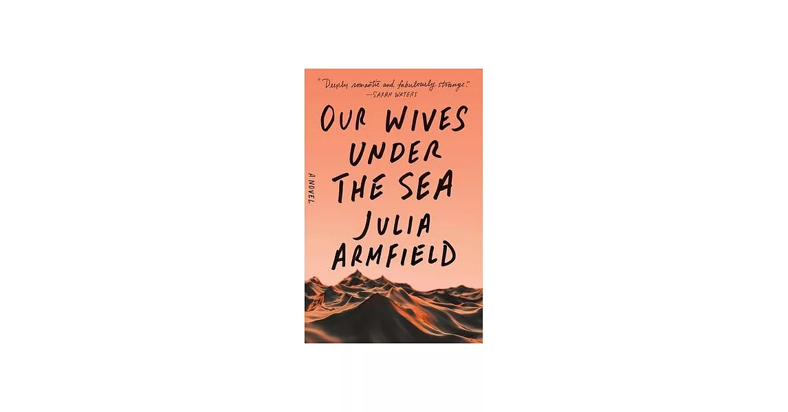 Our Wives Under the Sea | 拾書所