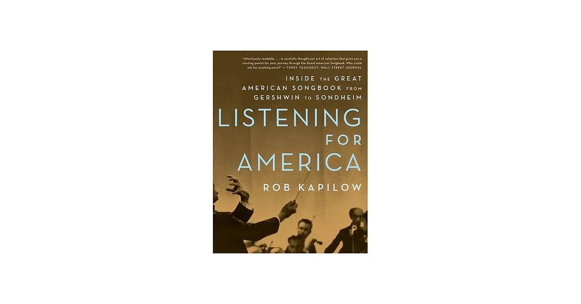 Listening for America: Inside the Great American Songbook from Gershwin to Sondheim | 拾書所