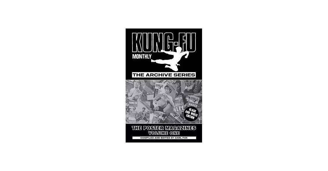 Kung-Fu Monthly The Archive Series - The Poster Magazines (Volume One) | 拾書所