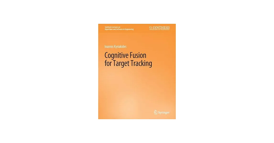 博客來-Cognitive Fusion for Target Tracking