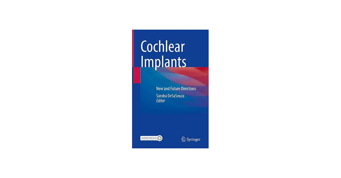 Cochlear Implants: New and Future Directions | 拾書所