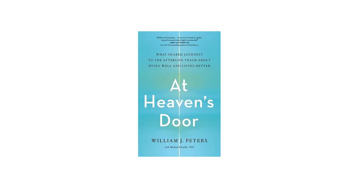 博客來 At Heavens Door What Shared Journeys To The Afterlife Teach About