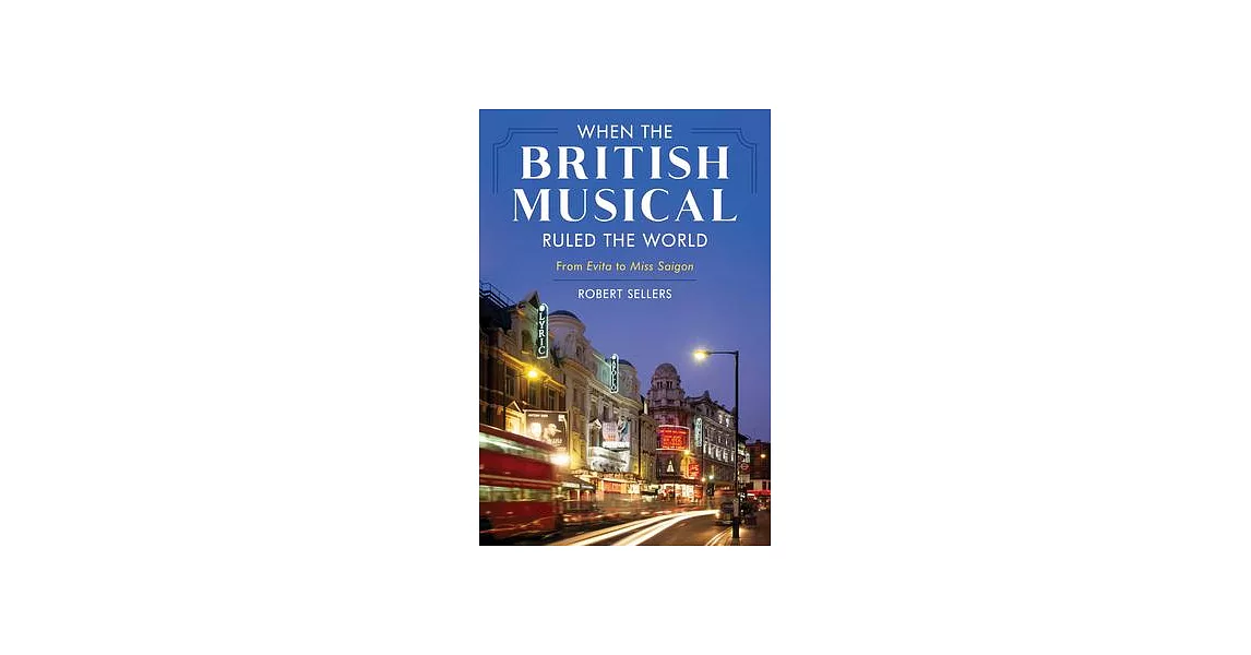 When the British Musical Ruled the World | 拾書所