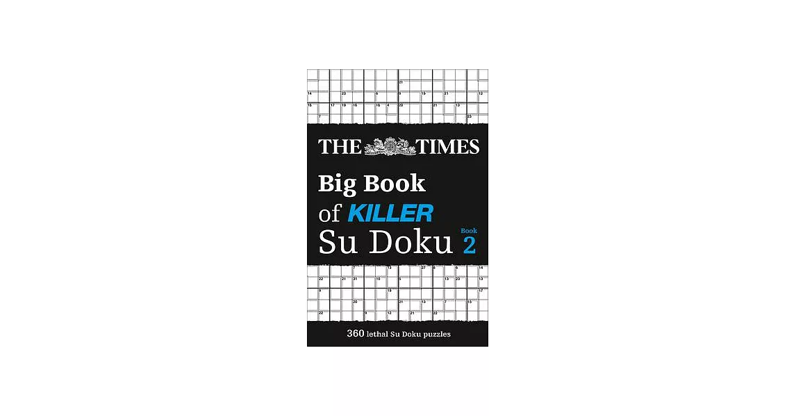 The Times Big Book of Killer Su Doku Book 2: 360 Lethal Su Doku Puzzles | 拾書所