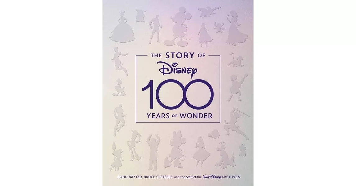 The Story of Disney 100 Years of Wonder | 拾書所