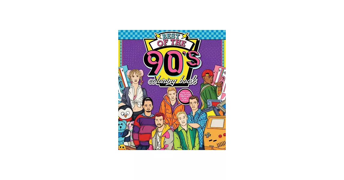 The Best of the ’90s Coloring Book: Color Your Way Through 1990’s Art & Pop Culture | 拾書所