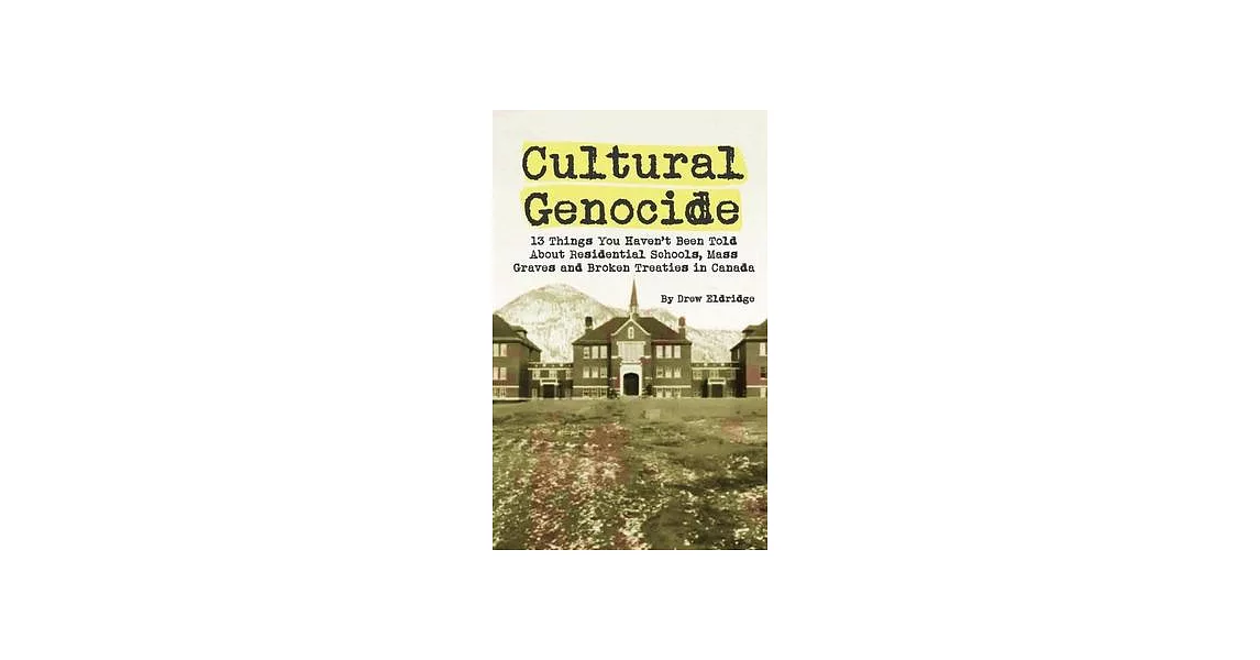 cultural-genocide-13-things-you-haven-t-been-told-about