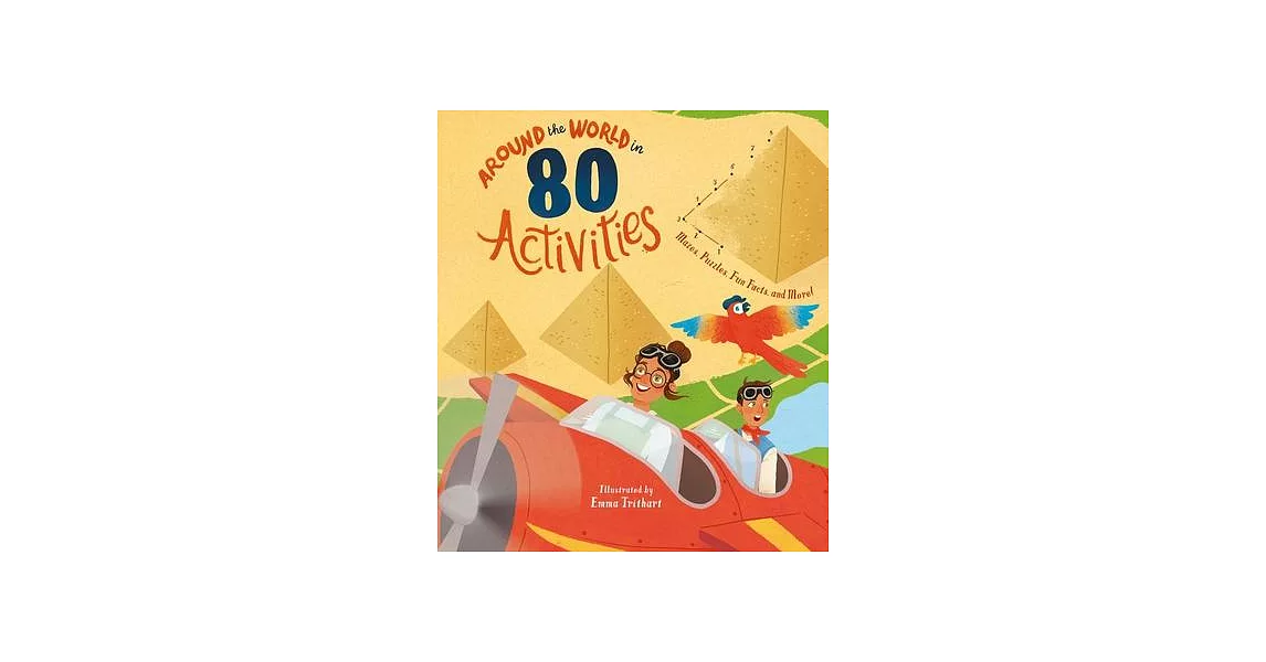Around the World in 80 Activities: Mazes, Puzzles, Fun Facts, and More! | 拾書所