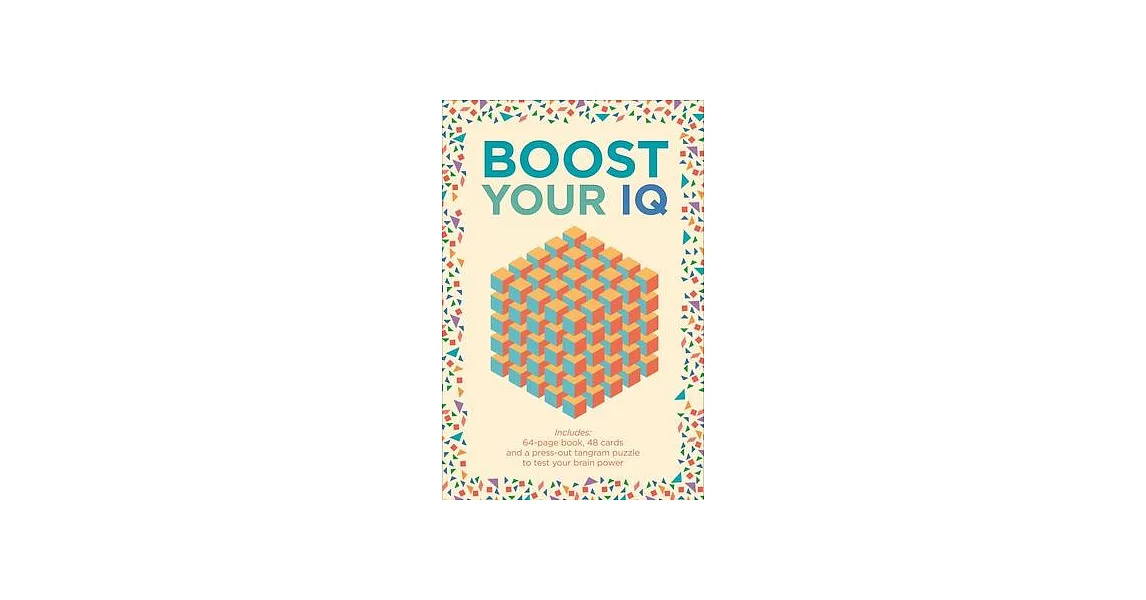 Boost Your IQ: Inclues 64-Page Book, 48 Cards and a Press-Out Tangram Puzzle to Test Your Brain Power | 拾書所