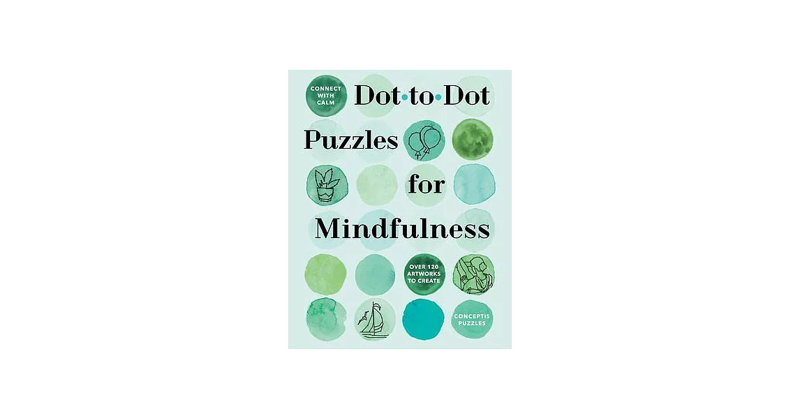 Connect with Calm: Dot-To-Dot Puzzles for Mindfulness | 拾書所