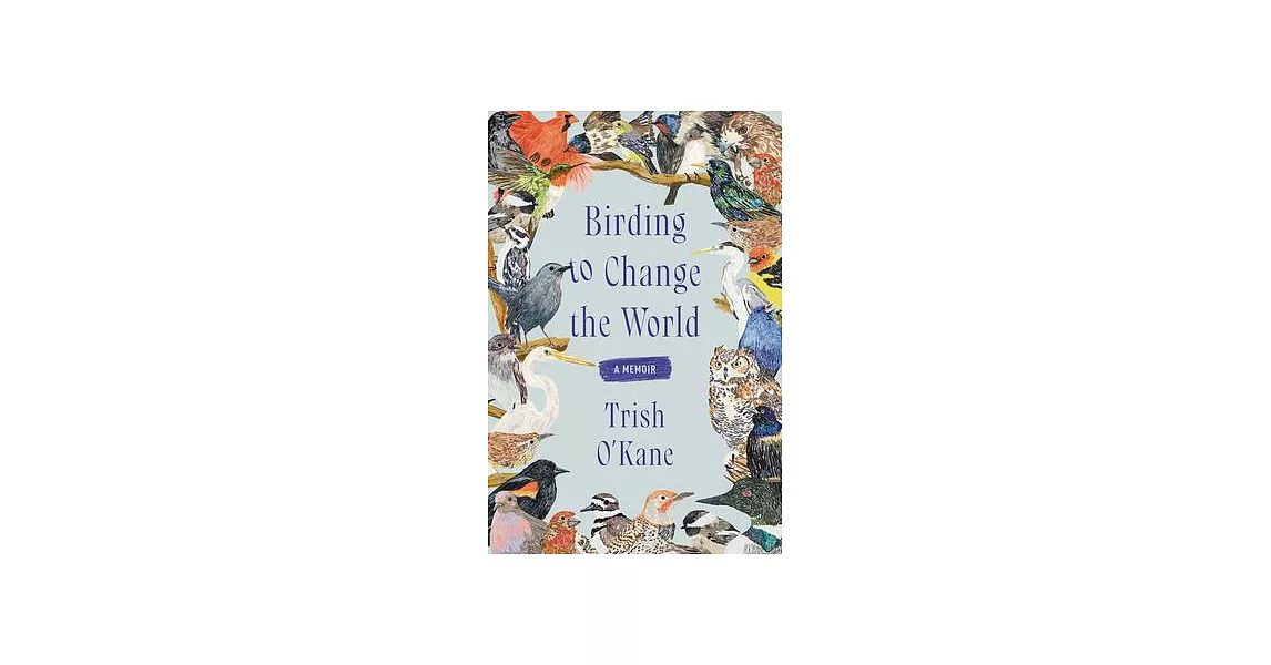 博客來Birding to Change the World