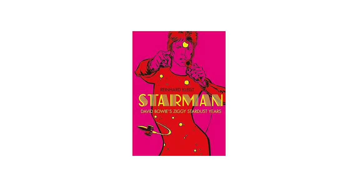 Starman: David Bowie’s Ziggy Stardust Years | 拾書所