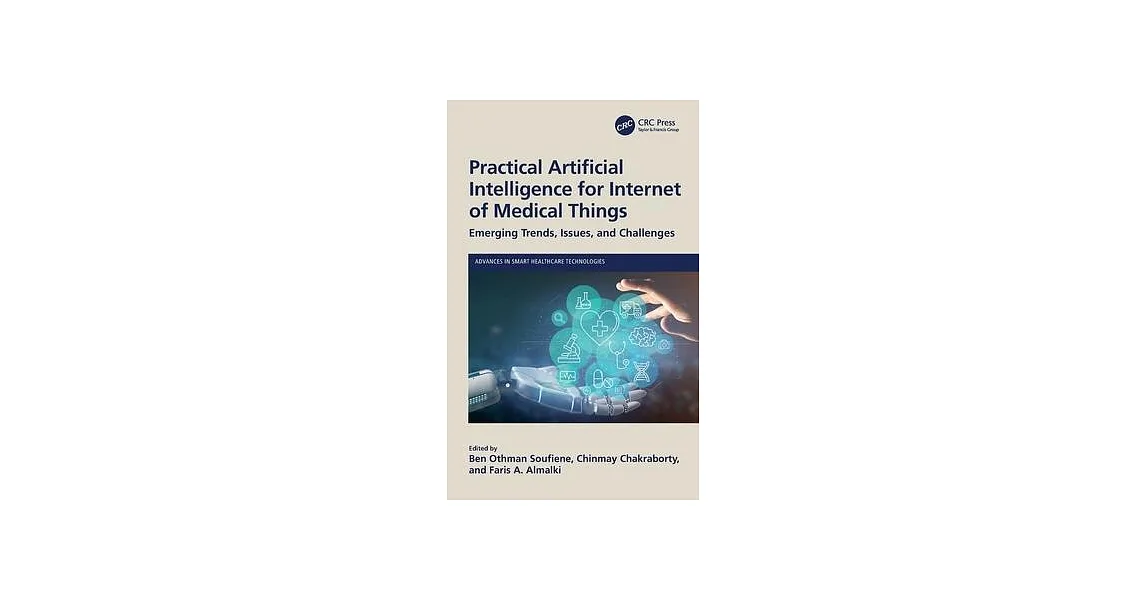 博客來-Practical Artificial Intelligence for Internet of Medical Things ...