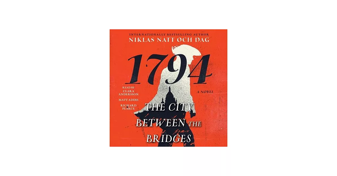 The City Between the Bridges: 1794: A Novel | 拾書所