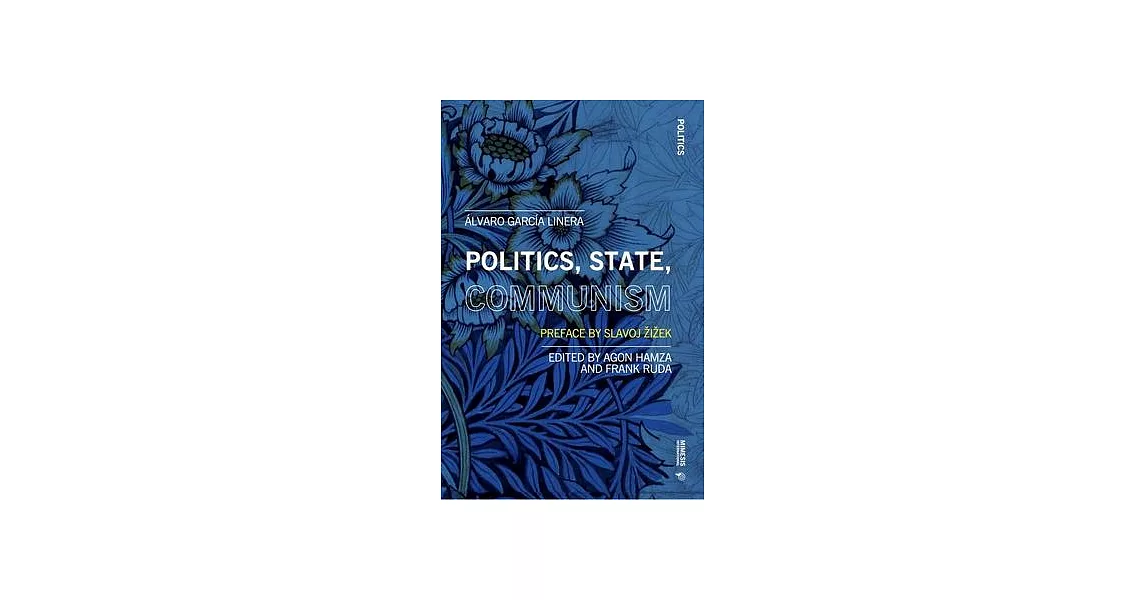 Politics, State, Communism: With an Afterword by Slavoj Zizek | 拾書所