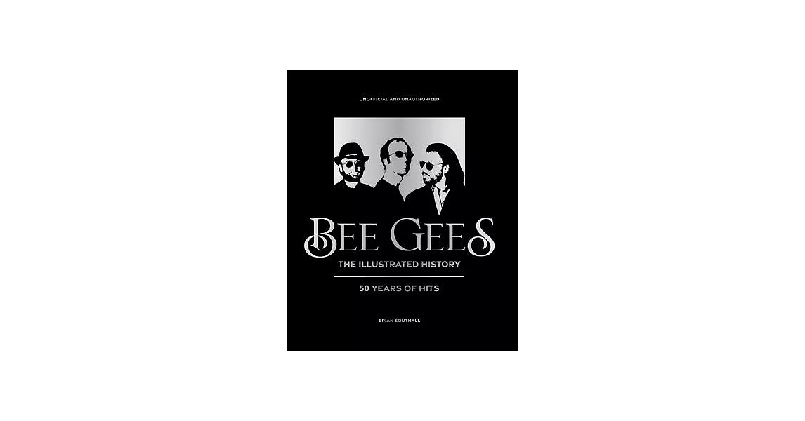 Bee Gees - The Illustrated Story | 拾書所
