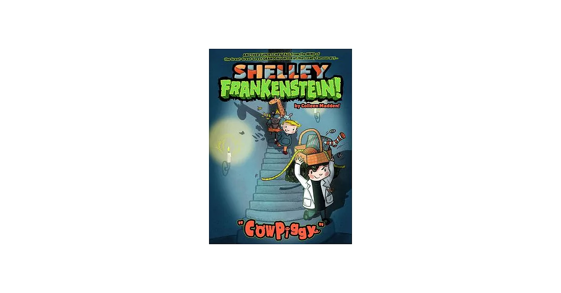 Shelley Frankenstein! (Book One): Cowpiggy | 拾書所