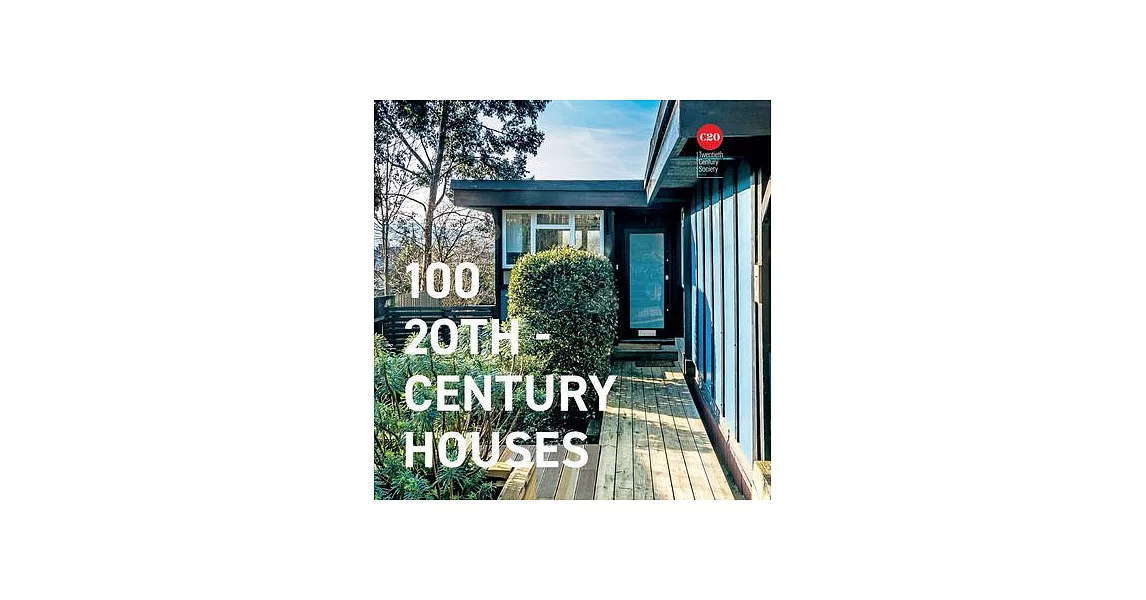 100 Twentieth Century Houses | 拾書所