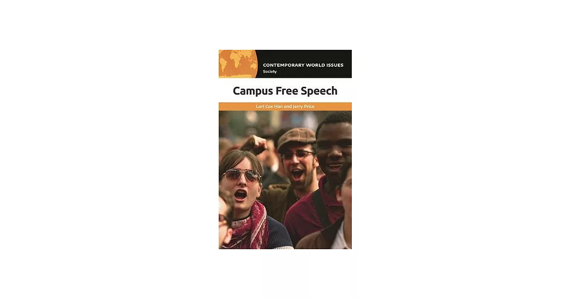 Campus Free Speech: A Reference Handbook | 拾書所