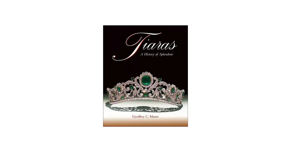 Tiaras: A History of Splendour 1800-2000 | 拾書所