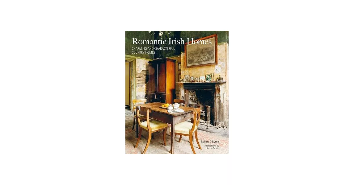 Romantic Country: Charming and Characterful Country Homes | 拾書所