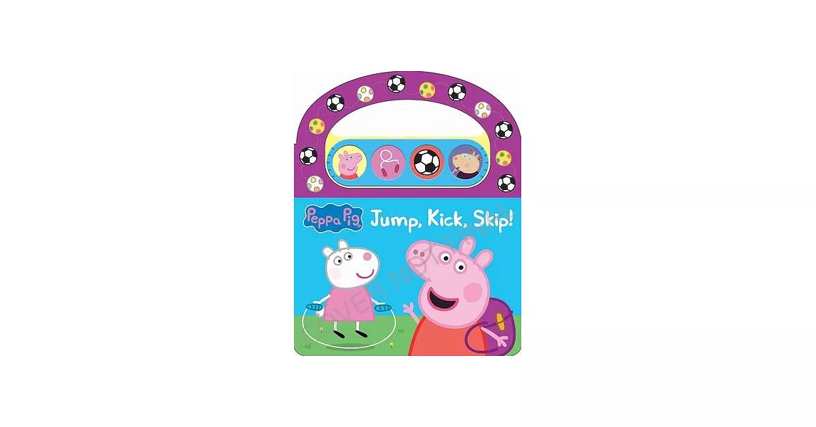 Peppa Pig: Jump, Kick, Skip! Sound Book | 拾書所