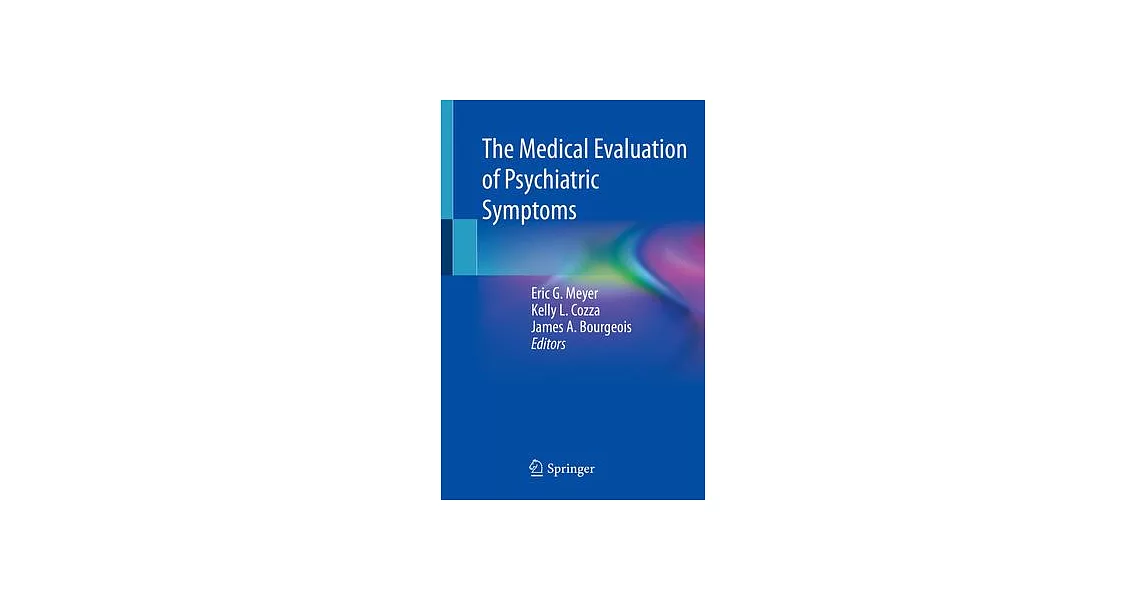 The Medical Evaluation of Psychiatric Symptoms | 拾書所