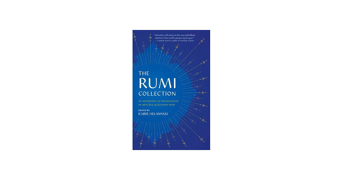 The Rumi Collection: An Anthology of Translations of Mevlana Jalaluddin Rumi | 拾書所