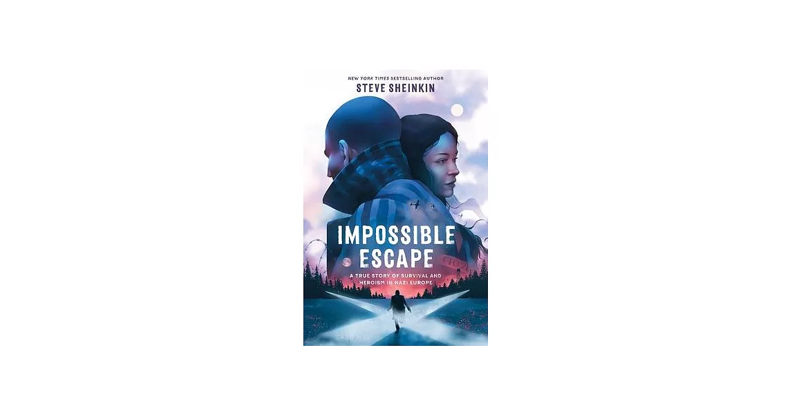 Impossible Escape: The True Story of the Teen Who Broke Out of Auschwitz | 拾書所