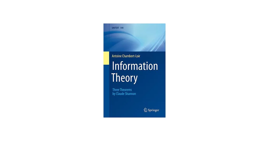 Information Theory: Three Theorems of Claude Shannon | 拾書所