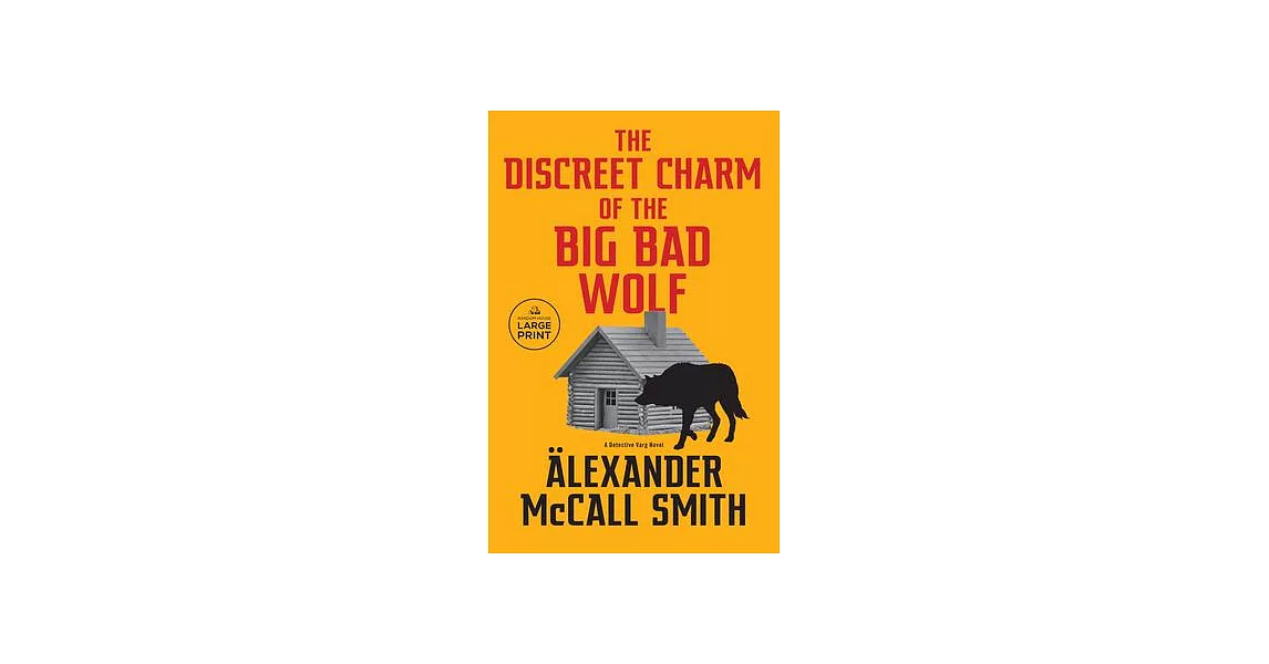 The Discreet Charm of the Big Bad Wolf: A Detective Varg Novel (4) | 拾書所