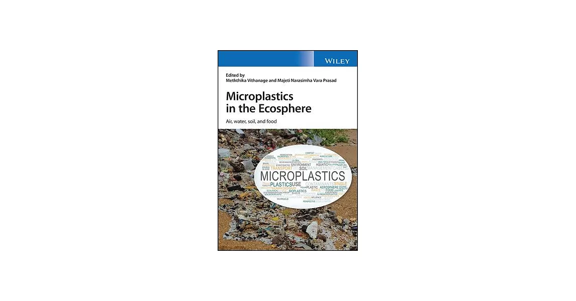Microplastics in the Ecosphere: Air, Water, Soil, and Food | 拾書所