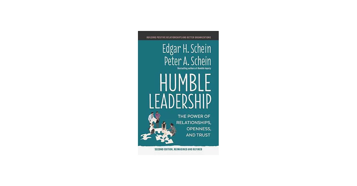 Humble Leadership: The Power of Relationships, Openness, and Trust | 拾書所