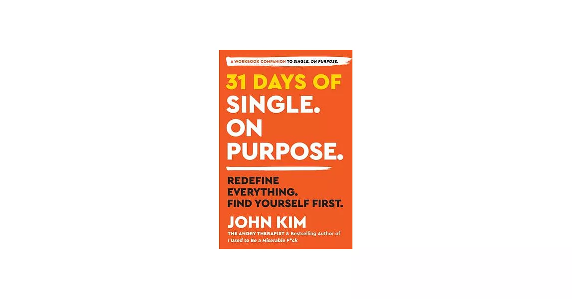 31 Days of Single on Purpose: Redefine Everything. Find Yourself First. | 拾書所