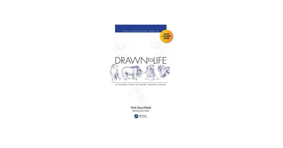 Drawn to Life: 20 Golden Years of Disney Master Classes: Volume 2: The Walt Stanchfield Lectures | 拾書所