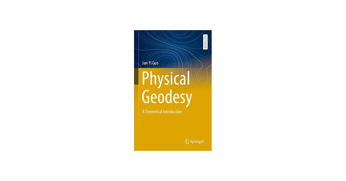 Physical Geodesy: A Theoretical Introduction | 拾書所
