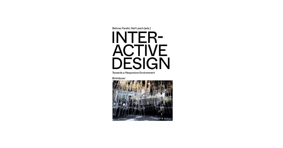 Interactive Design: Towards a Responsive Environment | 拾書所