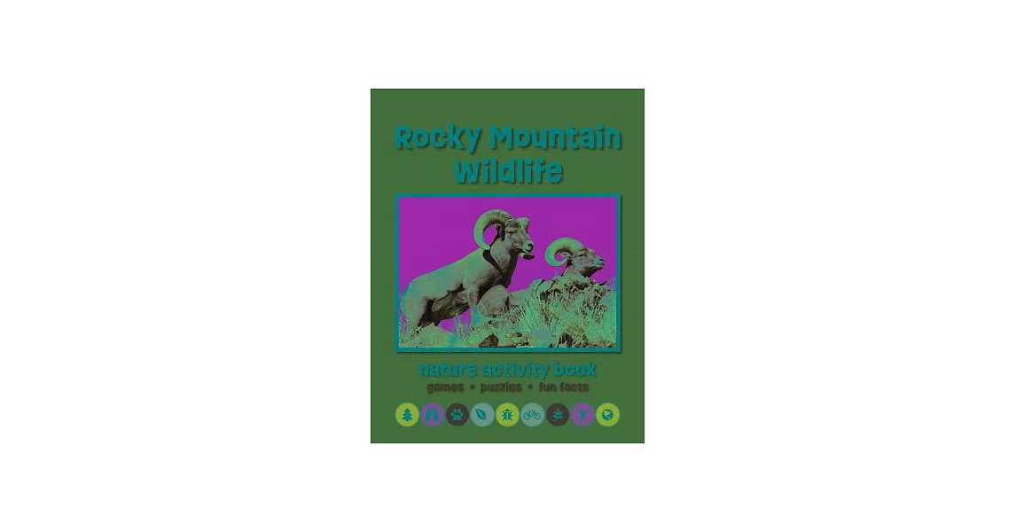 Rocky Mountain Wildlife Nature Activity Book: Games & Activities for Young Nature Enthusiasts | 拾書所