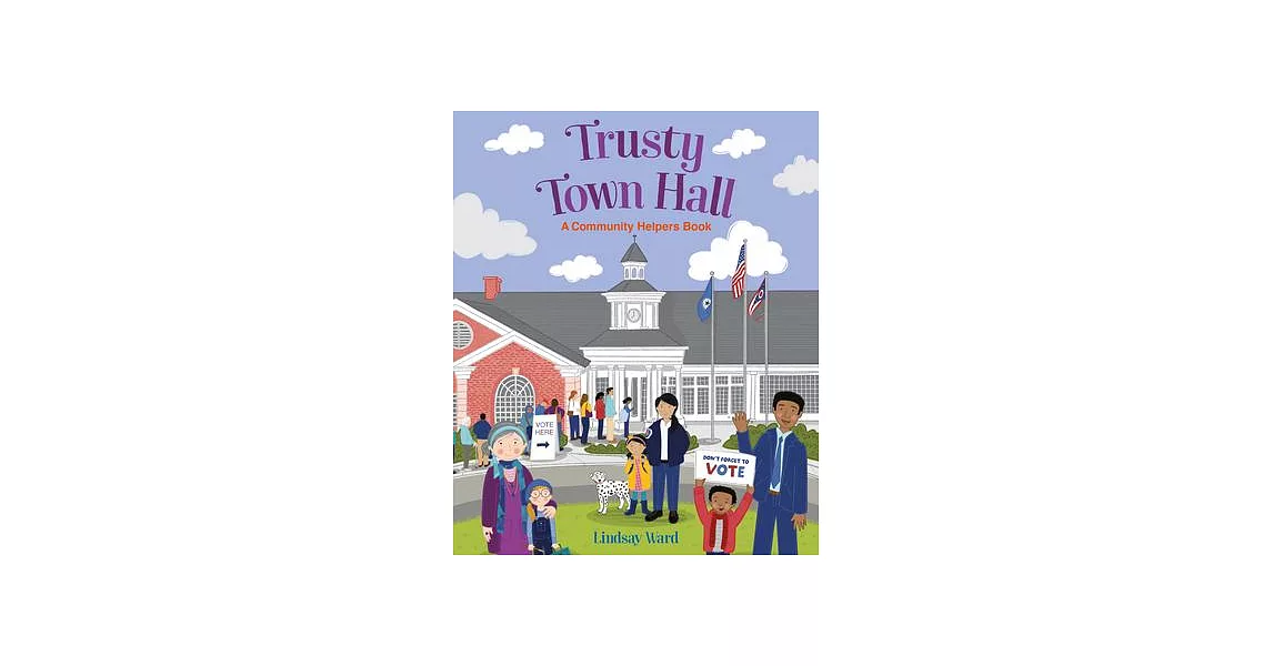 Trusty Town Hall: A Community Helpers Book | 拾書所