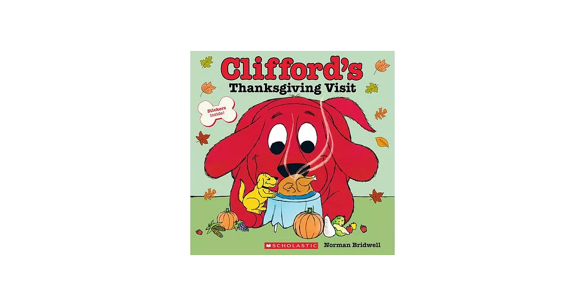 Clifford’s Thanksgiving Visit (Classic Storybook) | 拾書所