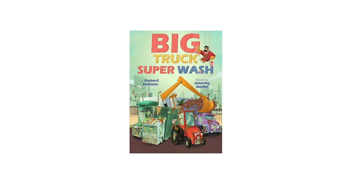 Big Truck Super Wash | 拾書所