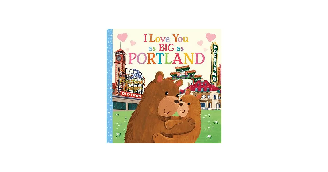I Love You as Big as Portland | 拾書所