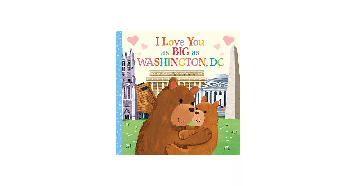 I Love You as Big as Washington, D.C. | 拾書所